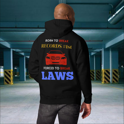 Born To Break RECORDS #1st Forced To Break LAWS Hoodie